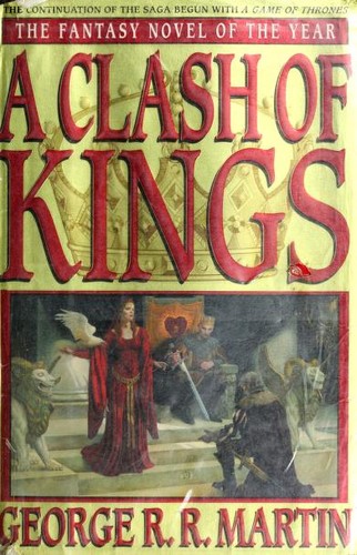 Cover of A Clash of Kings by George R.R. Martin