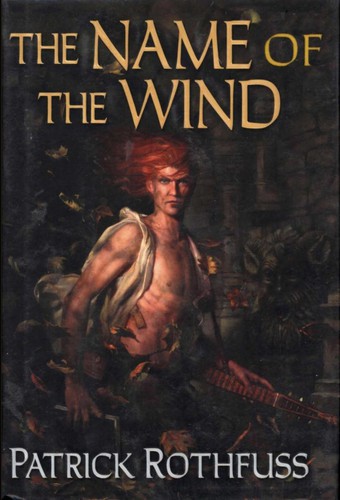 Cover of The Name of the Wind by Patrick Rothfuss