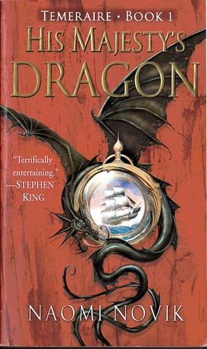 Cover of His Majesty's Dragon by Naomi Novik