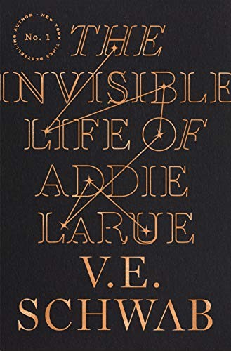 Cover of The Invisible Life of Addie LaRue by V.E. Schwab, Victoria Schwab