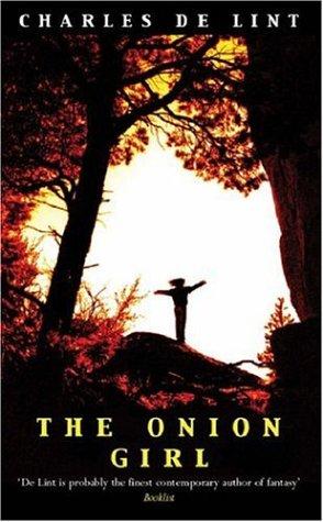 Cover of The Onion Girl by Charles de Lint