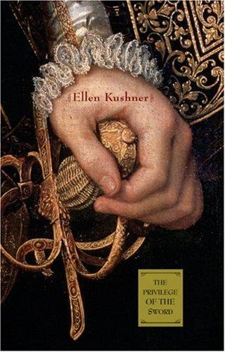 Cover of The Privilege of the Sword by Ellen Kushner